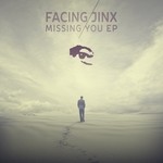 cover: Facing Jinx - Missing You EP