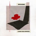 cover: Solvent - Loss For Words (remixes)