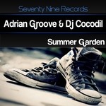 cover: Groove, Adrian|Dj Cocodil - Summer Garden