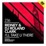 cover: Dj Roland Clark|Ridney - I'll Take U There