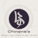 cover: Chinensis - When You Died In My Arms