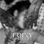 cover: Tricky - Sun Down