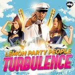 cover: Lemon Party People - Turbulence