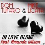 cover: Mike Licata|Dom Tufaro - In Love Alone (feat Amanda Wilson)