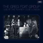 cover: The Greg Foat Group - Live At The Playboy Club, London