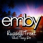 cover: Russell Trent - What They Do