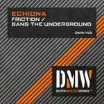 cover: Echidna - Friction/Bang The Underground