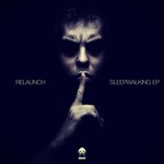 cover: Relaunch - Sleepwalking EP