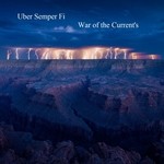 cover: Uber Semper Fi - War Of The Current's