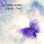 cover: Cj Flame Heart - Lonely Soul