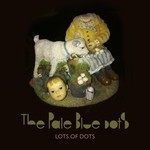 cover: The Pale Blue Dots - Lots Of Dots