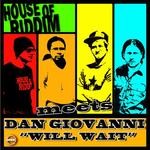 cover: Dan Giovanni|House Of Riddim - Will Wait