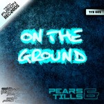 cover: Pears & Tills - On The Ground