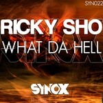 cover: Ricky Sho - What Da Hell