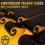 cover: Various - Amsterdam Trance Tunes Sky Academy 2014