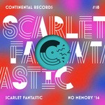 cover: Scarlet Fantastic - No Memory '14: Remixes EP 1