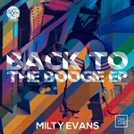 cover: Milty Evans - Back To The Boogie EP