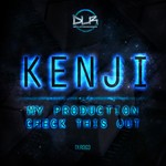 cover: Kenji Dnb - My Production / Check This Out