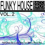 cover: Various - Funky House Vol 2 (Selected By Luca Elle)