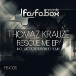 cover: Thomaz Krauze - Rescue Me EP