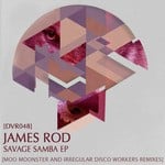 cover: James Rod - Savage Samba EP