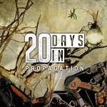 cover: 20 Days In - Propagation