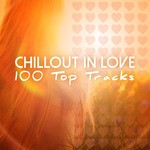 cover: Chillo - Chillout In Love 100 Top Tracks