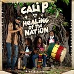 cover: Cali P - Healing Of The Nation