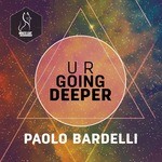 cover: Paolo Bardelli - U R Going Deeper