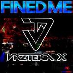 cover: Vazteria X - Fined Me