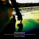 cover: Duoscience - Stranger In Prague