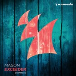 cover: Mason - Exceeder (Remixes)