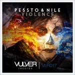 cover: Nile|Pessto - Violence