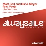 cover: Cerf, Matt|Fenja|Meyer|Ost - Like We Love