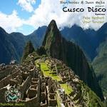 cover: Juan Mejia|Kolev, Stan|Ugur Soygur - Cusco Disco