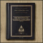 cover: Tetrameth - The Relentless Internal Concerto: Book 1