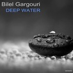 cover: Bilel Gargouri - Deep Water