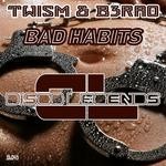 cover: Twism & B3rao - Bad Habits