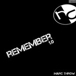 cover: Marc Throw - Remember 1 0 EP