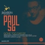 cover: Paul Sg - Gone Too Far EP