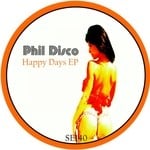 cover: Phil Disco - Happy Days