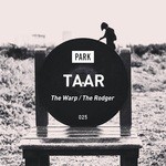 cover: Taar - The Warp/The Rodger