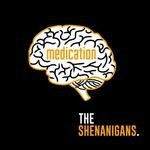 cover: The Shenanigans - Medication