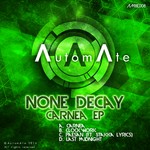 cover: None Decay - Carnea