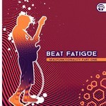 cover: Beat Fatigue - Malfunktionality Part One