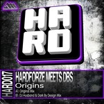 cover: Dbs|Hardforze - Origins (remixes)