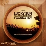 cover: Debris|Lucky Sun - I Wanna Live