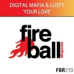 cover: Digital Mafia|Lusty - Your Love