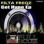 cover: Filta Freqz - Get Hype EP