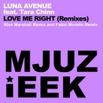 cover: Luna Avenue|Tara Chinn - Love Me Right (remixes)